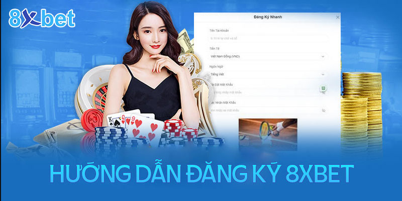 Hướng dẫn cách chơi 8xbet chi tiết