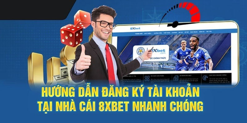 Hướng dẫn đăng ký tạo tài khoản tại trang web 8xbet.com