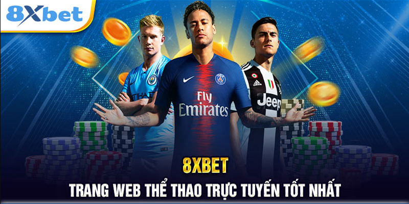 Link truy cập trang web cá cược 8xbet com mới nhất 2024